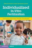 Individualized In-Vitro Fertilization (eBook, PDF)