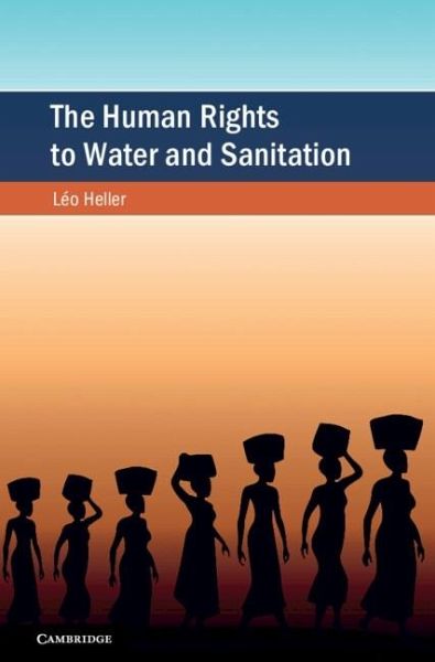 Human Rights to Water and Sanitation (eBook, ePUB) Human Rights to Water and Sanitation (eBook, ePUB)