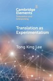 Translation as Experimentalism (eBook, PDF)