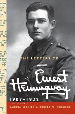 The Letters of Ernest Hemingway: Volume 1, 1907-1922 (eBook, PDF) - Hemingway, Ernest