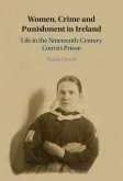 Women, Crime and Punishment in Ireland (eBook, ePUB)