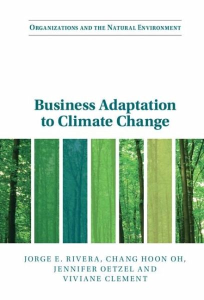 Business Adaptation to Climate Change (eBook, PDF) Business Adaptation to Climate Change (eBook, PDF)