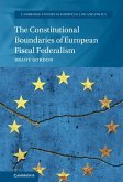 Constitutional Boundaries of European Fiscal Federalism (eBook, ePUB)