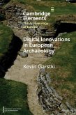 Digital Innovations in European Archaeology (eBook, PDF)