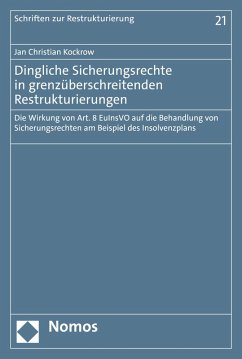 Dingliche Sicherungsrechte in grenzüberschreitenden Restrukturierungen (eBook, PDF) - Kockrow, Jan Christian