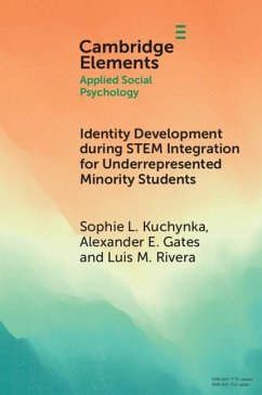 Identity Development during STEM Integration for Underrepresented Minority Students (eBook, PDF) - Kuchynka, Sophie L.