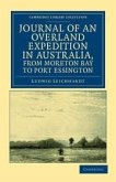 Journal of an Overland Expedition in Australia, from Moreton Bay to Port Essington (eBook, PDF)