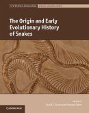 Origin and Early Evolutionary History of Snakes (eBook, PDF)