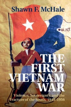 First Vietnam War (eBook, PDF) - McHale, Shawn F.