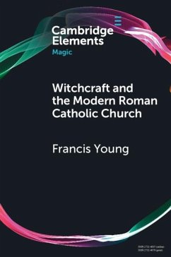 Witchcraft and the Modern Roman Catholic Church (eBook, PDF) - Young, Francis