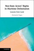 Non-State Actors' Rights in Maritime Delimitation (eBook, ePUB)
