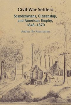 Civil War Settlers (eBook, PDF) - Rasmussen, Anders Bo