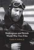 Shakespeare and British World War Two Film (eBook, ePUB)