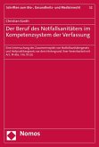 Der Beruf des Notfallsanitäters im Kompetenzsystem der Verfassung (eBook, PDF)