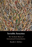 Invisible Atrocities (eBook, ePUB)