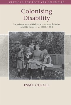 Colonising Disability (eBook, ePUB) - Cleall, Esme