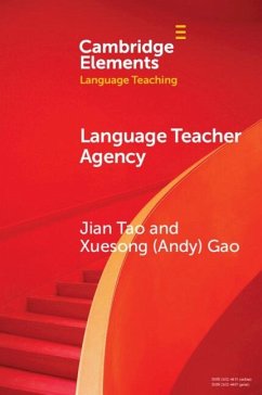Language Teacher Agency (eBook, ePUB) - Tao, Jian