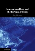 International Law and the European Union (eBook, ePUB)