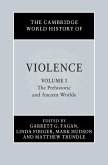 Cambridge World History of Violence: Volume 1, The Prehistoric and Ancient Worlds (eBook, PDF)