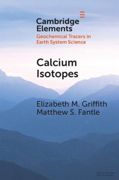 Calcium Isotopes (eBook, PDF) - Griffith, Elizabeth M.