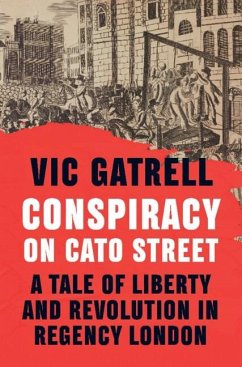 Conspiracy on Cato Street (eBook, ePUB) - Gatrell, Vic