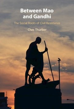 Between Mao and Gandhi (eBook, PDF) - Thurber, Ches