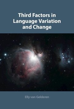 Third Factors in Language Variation and Change (eBook, PDF) - Gelderen, Elly Van