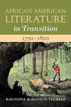 African American Literature in Transition, 1750-1800: Volume 1 (eBook, ePUB)