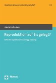 Reproduktion auf Eis gelegt? (eBook, PDF)
