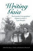 Writing Gaia: The Scientific Correspondence of James Lovelock and Lynn Margulis (eBook, PDF)
