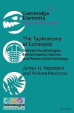 Taphonomy of Echinoids: Skeletal Morphologies, Environmental Factors and Preservation Pathways (eBook, ePUB)