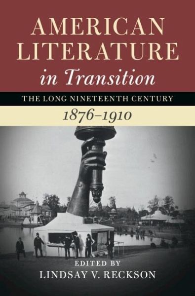 American Literature in Transition, 1876-1910: Volume 4 (eBook, PDF) American Literature in Transition, 1876-1910: Volume 4 (eBook, PDF)