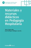 Materiales y recursos didácticos en pedagogía hospitalaria (eBook, ePUB)