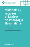 Materiales y recursos didácticos en pedagogía hospitalaria (eBook, ePUB)