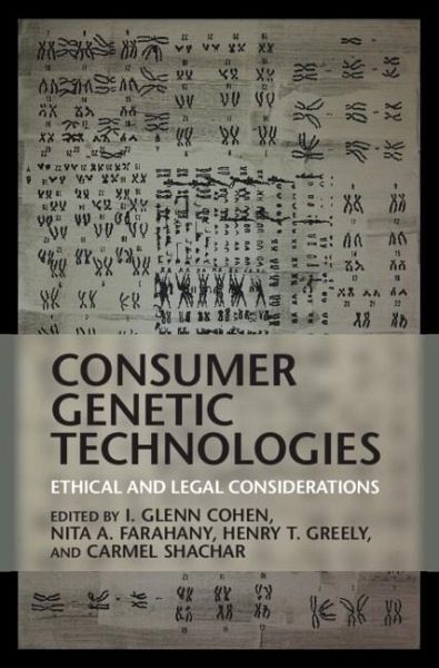 Consumer Genetic Technologies (eBook, PDF) Consumer Genetic Technologies (eBook, PDF)