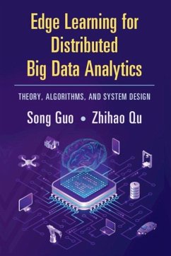 Edge Learning for Distributed Big Data Analytics (eBook, PDF) - Guo, Song