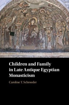 Cover Children and Family in Late Antique Egyptian Monasticism (eBook, PDF)