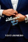 Billionaire Lust Or Love? (eBook, ePUB)