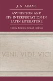 Asyndeton and its Interpretation in Latin Literature (eBook, ePUB)