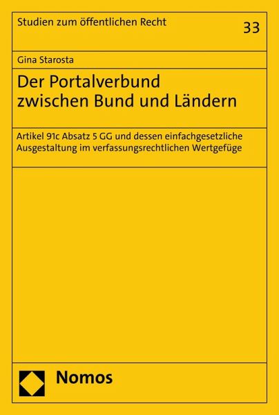 Der Portalverbund zwischen Bund und Ländern (eBook, PDF) Der Portalverbund zwischen Bund und Ländern (eBook, PDF)