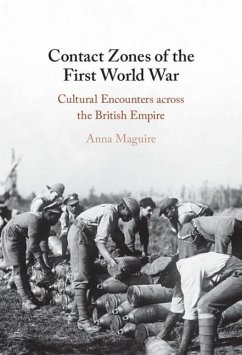 Contact Zones of the First World War (eBook, ePUB) - Maguire, Anna