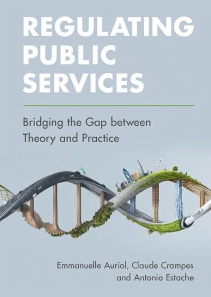 Regulating Public Services (eBook, PDF) Regulating Public Services (eBook, PDF)