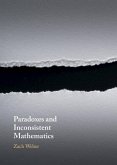 Paradoxes and Inconsistent Mathematics (eBook, ePUB)