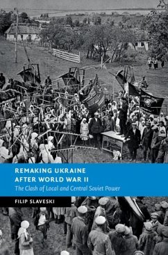 Cover Remaking Ukraine after World War II (eBook, PDF)