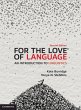 For the Love of Language (eBook, PDF) - Bild 1