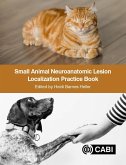 Small Animal Neuroanatomic Lesion Localization Practice Book (eBook, ePUB)