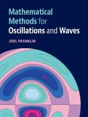 Mathematical Methods for Oscillations and Waves (eBook, PDF) Mathematical Methods for Oscillations and Waves (eBook, PDF)