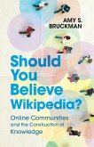 Should You Believe Wikipedia? (eBook, ePUB)
