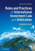 Rules and Practices of International Investment Law and Arbitration (eBook, PDF)