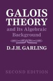 Galois Theory and Its Algebraic Background (eBook, PDF) Galois Theory and Its Algebraic Background (eBook, PDF)